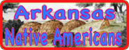 Arkansas,native americans,indians