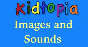Find images and sounds for your technology projects, recommended by Kidtopia.