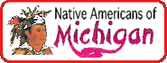 Michigan,native americans,native american history,timeline