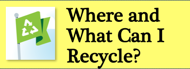 Go to Earth 911 and get answers to all your recycling questions.  You can also find out what is available in your neighborhood.